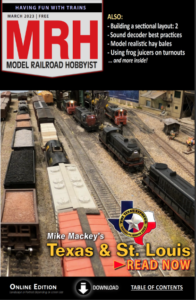 Model Railroad Hobbyist – March Addition